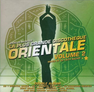 Die größte orientalische Diskothek Band 2 ... gemischt von DJ Laith Bazari, Vario