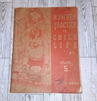 1939 Number Practice in Child Life - Grade 5 Workbook