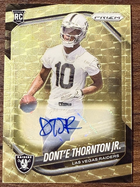 2025 Prizm Dont'e Thornton Jr. Rookie Auto #'d /5 Gold Vinyl RC #369 Raiders SSP