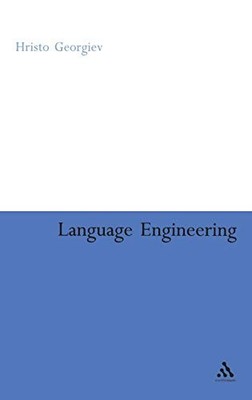 LANGUAGE ENGINEERING By Hristo Georgiev - Hardcover *Excellent Condition*