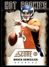 2012 Score Hot Rookies Brock Osweiler Rookie Denver Broncos #18
