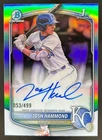 2025 Bowman Draft Josh Hammond Chrome Auto Refractor 1st Prospect #/499 Royals