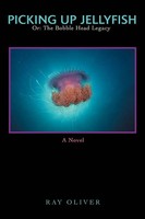 Ray Oliver | Picking Up Jellyfish | Taschenbuch | Englisch (2007) | iUniverse