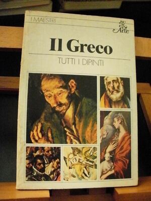 Edi Baccheschi IL GRECO tutti i dipinti / Bur Arte I Maestri 1980