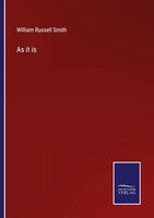 William Russell Smith | As It Is | Taschenbuch | Englisch (2022) | Outlook