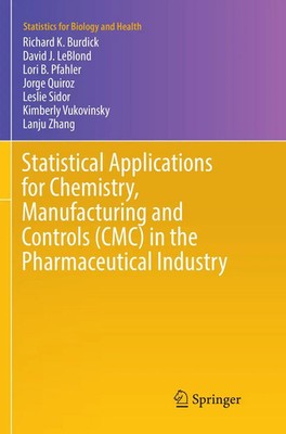 Statistical Applications for Chemistry, Manufacturing and Controls (CMC) in...
