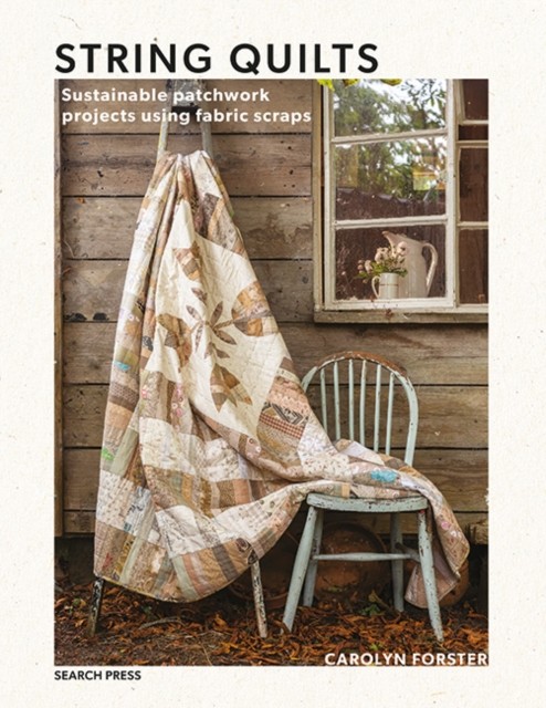 String Quilts by Carolyn Forster PAPERBACK 9781800920828