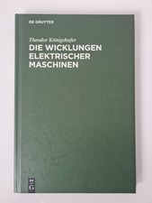 Die Wicklungen elektrischer Maschinen, T. Kö...