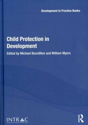 Child Protection in Development, Hardcover by Bourdillon, Michael (EDT); Myer...