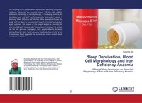 Sleep Deprivation, Blood Cell Morphology And Iron Deficiency Anaemia Oyeyinka Ji