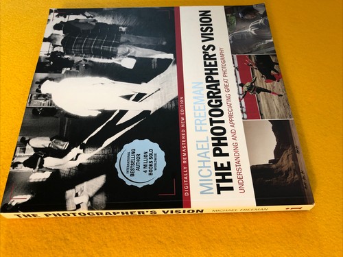 The Photographer's Vision Remastered by Michael Freeman (2019, Trade Paperback) - Picture 3 of 10