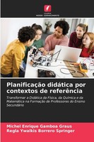 Michel Enrique Gamboa Graus (U. A.) | PlanificaçãO DidáTica Por Contextos De...