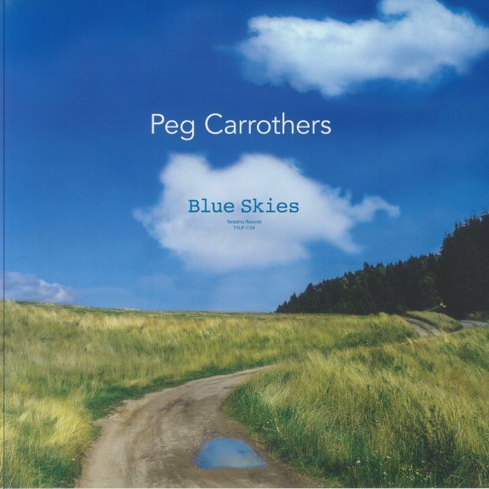 CARROTHERS, Peg - Blue Skies (reissue) - Vinyl (LP + insert)