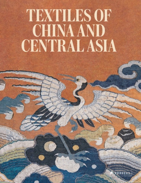 Textiles Of China And Central Asia