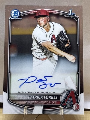 PATRICK FORBES 2025 BOWMAN CHROME DRAFT 1ST AUTO #CPA-PF DIAMONDBACKS