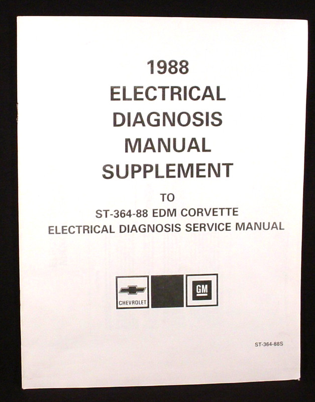 1988  C4 Corvette Electrical Diagnosis Manual Supplement - ST-364-88-S