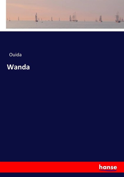Wanda Ouida Taschenbuch 396 S. Englisch 2017 hansebooks EAN 9783337002220-image