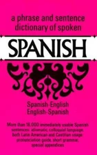 Dictionary of Spoken Spanish (Dover Language Guides Spanish) - Paperback - GOOD
