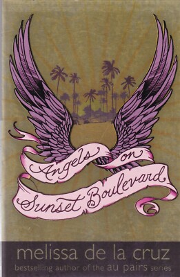Angels on Sunset Boulevard by Melissa De la Cruz Paperback New Book