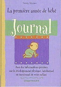 La Premiere Annee De Bebe Penny Warner Ebay