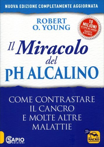 LIBRO IL MIRACOLO DEL PH ALCALINO - ROBERT YOUNG