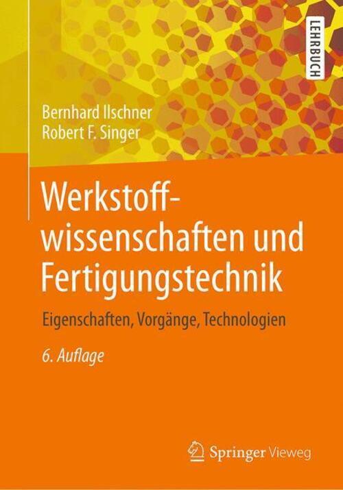 Thumbnail - Werkstoffwissenschaften Und Fertigungstechnik Robert F. Singer (u. A.)