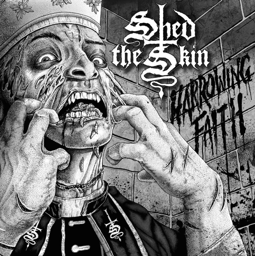 Shed The Skin Harrowing Faith CD New 827166350226