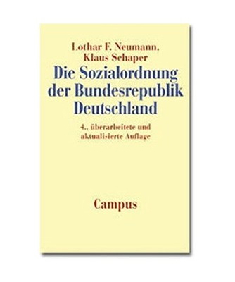 Die Sozialordnung der Bundesrepublik Deutschland., Neumann, Lothar F./Schaper, K