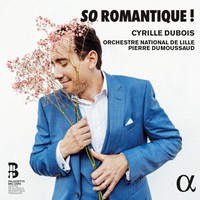 Cyrille Dubois Cyrille Dubois: So Romantique! Album Digipak