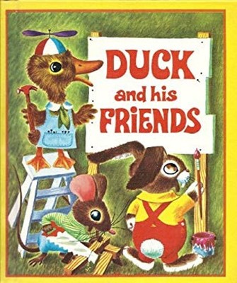Duck and His Friends Library Binding Kathryn, Jackson, Byron Jack