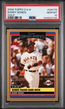 2006 Topps Barry Bonds Season Highlight Babe Ruth Gold Border /2006 UH176 PSA 10
