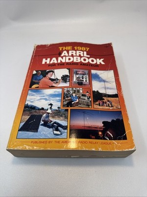 The ARRL Handbook For Radio Amateurs 1987