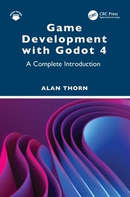 GAME DEVELOPMENT WITH GODOT 4 by THORN ALAN Paperback Self Help Business
