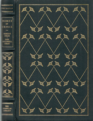 WOMEN OF CRISIS: STRUGGLE & HOPE (1978) ROBERT COLES, LIMITED 1ST ED, DECORATED