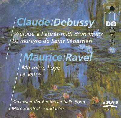 DEBUSSY: PR LUDE   L'APRŠS-MIDI D'UN FAUNE; RAVEL: MA MŠRE L'OYE [DVD AUDIO]