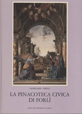 La Pinacoteca Civica di Forlì - Giordano Viroli [1980]