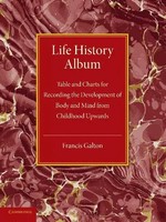 Francis Galton | Life History Album | Taschenbuch | Englisch (2013)