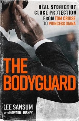 The Bodyguard by Lee Sansum, Howard Linskey - 9781841885407
