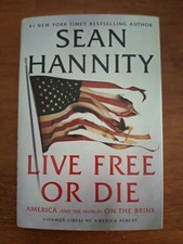 *SIGNED* Sean Hannity LIVE FREE OF DIE Hard Cover/Dust Jacket 1st Ed/1stPR COA