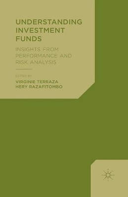 Understanding Investment Funds: Insights from Performance and Risk Analysis by V