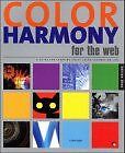 Color Harmony for the Web: A Guide for creating gre... | Buch | Zustand sehr gut