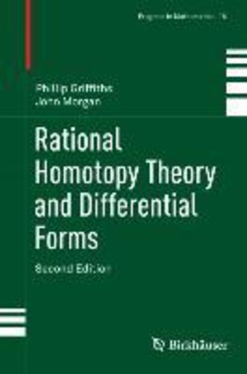 Thumbnail - Rational Homotopy Theory And Differential Forms | John Morgan (u. A.)