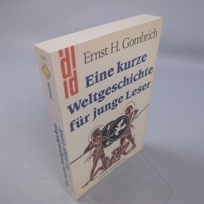 Ernst H. Gombrich: Eine kurze Weltgeschichte für junge Leser 1985
