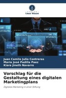 Juan Camilo Julio Contreras (U. A.) | Vorschlag FüR Die Gestaltung Eines...