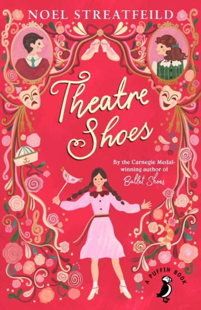 Theatre Shoes by Noel Streatfeild (Paperback Book)