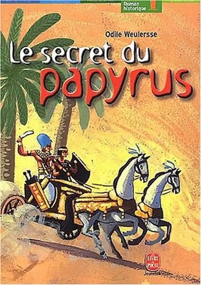 Le Secret du Papyrus - Weulersse, Odile