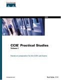 Ccie Practical Studies (Cisco Press Practical Studies Series)