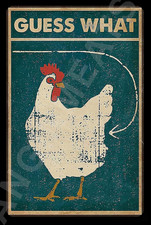 Funny Aluminum Sign Guess What Chicken Butt 8x12 Weatherproof Outdoor