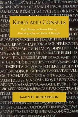 Kings and Consuls James Richardson Taschenbuch 248 S. Englisch 2020 Peter Lang