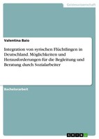 Valentina Baio | Integration Von Syrischen FlüChtlingen In Deutschland....